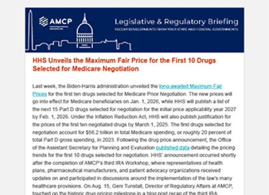 AMCP Legislative & Regulatory Briefing — HHS Unveils the Maximum Fair Price for the First 10 Drugs Selected for Medicare Negotiation