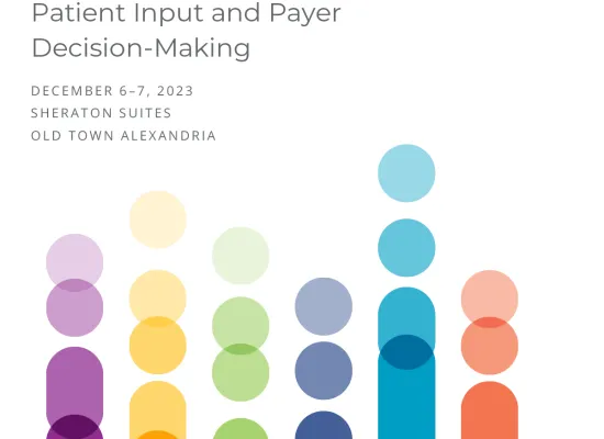 Patient Input and Payer Decision-Making Forum