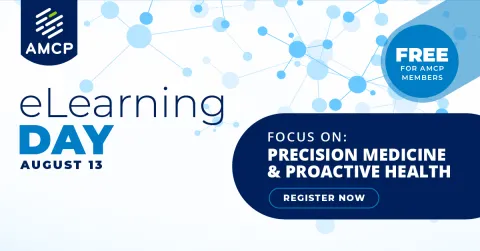 AMCP eLearning Day on Precision Medicine &amp; Proactive Health