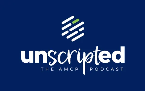 Unscripted - The AMCP Podcast